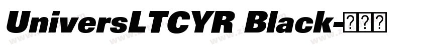 UniversLTCYR Black字体转换